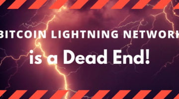 Bitcoin-Lightning-Network-is-a-Dead-End