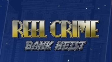reel crime bank heist slot